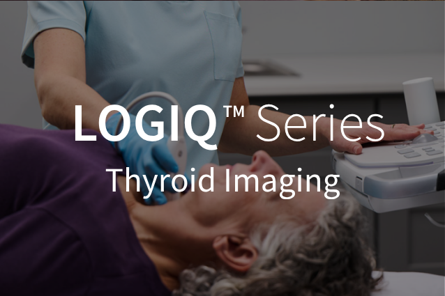 LOGIQ Series / Thyroid